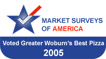 Market Surveys Of America Voted Greater Woburn's Best Pizza 2005