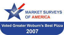 Market Surveys Of America Voted Greater Woburn's Best Pizza 2007